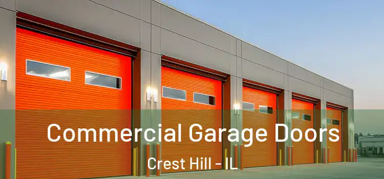  Commercial Garage Doors Crest Hill - IL