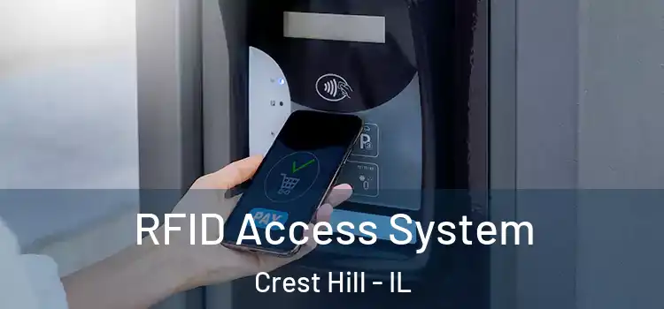  RFID Access System Crest Hill - IL